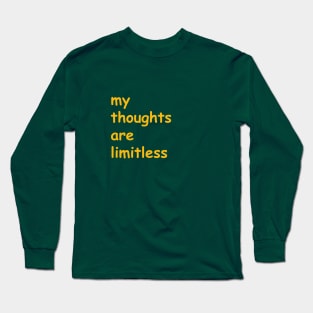 my thoughts are limitless Long Sleeve T-Shirt